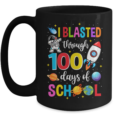 I Blasted Through 100 Days Of School 100th Day Teacher Kids Mug | teecentury