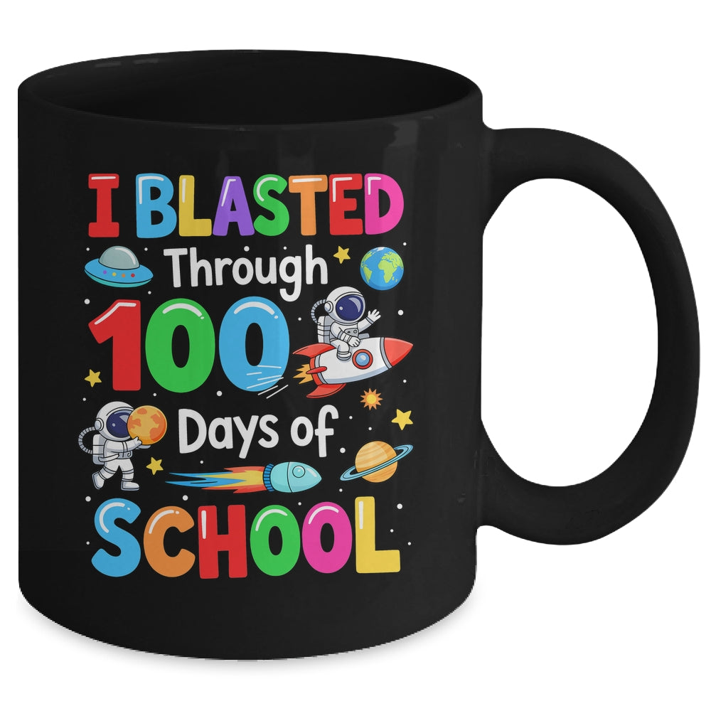 I Blasted Through 100 Days Of School Space Boy Kid Mug | teecentury