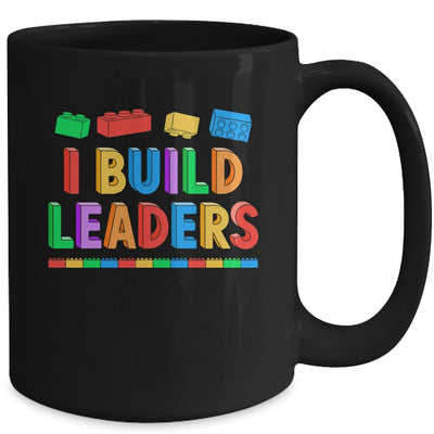 I Build Leaders Teacher Brick Builder Bricks Building Blocks Mug | teecentury
