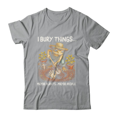 I Bury Things Maybe Plants Maybe People Funny Gardening Frog Shirt & Tank Top | teecentury