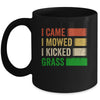 I Came I Mowed I Kicked Grass Lawn Mowing Gardener Men Women Mug | teecentury