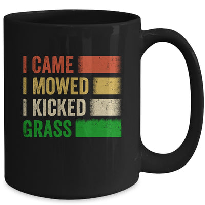 I Came I Mowed I Kicked Grass Lawn Mowing Gardener Men Women Mug | teecentury