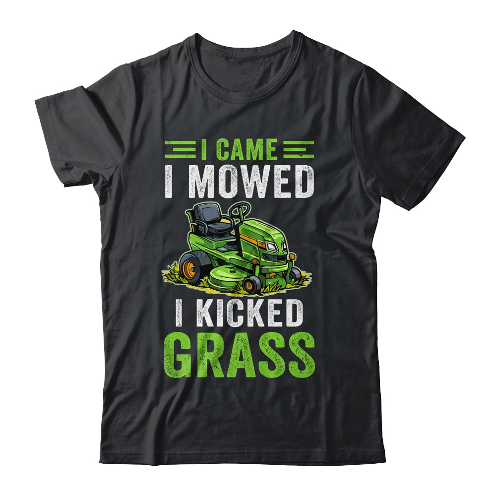 I Came I Mowed I Kicked Grass Riding Mower Mowing Dad Men Shirt & Tank Top | teecentury