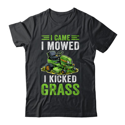 I Came I Mowed I Kicked Grass Riding Mower Mowing Dad Men Shirt & Tank Top | teecentury
