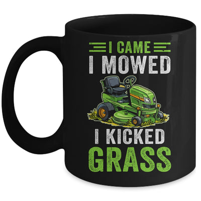 I Came I Mowed I Kicked Grass Riding Mower Mowing Dad Men Mug | teecentury