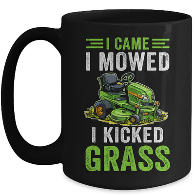 I Came I Mowed I Kicked Grass Riding Mower Mowing Dad Men Mug | teecentury