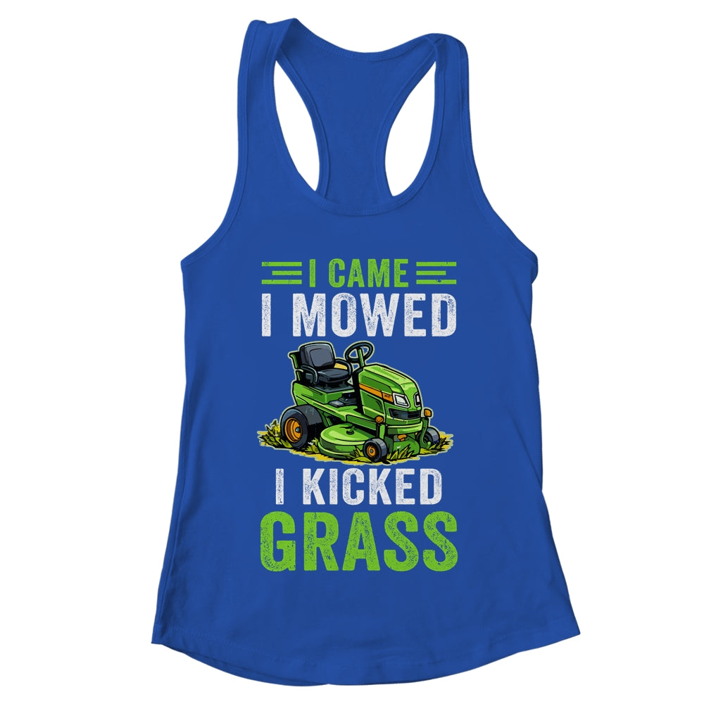 I Came I Mowed I Kicked Grass Riding Mower Mowing Dad Men Shirt & Tank Top | teecentury