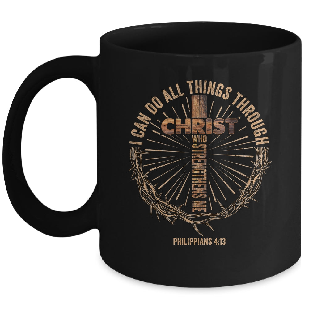 I Can Do All Things Through Christ Jesus Men Christian Mug | teecentury