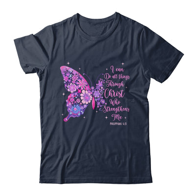 I Can Do All Things Through Christ Pretty Butterfly Women Shirt & Hoodie | teecentury