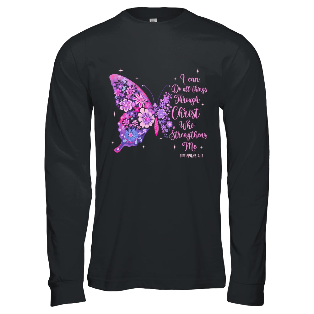 I Can Do All Things Through Christ Pretty Butterfly Women Shirt & Hoodie | teecentury