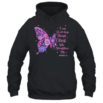 I Can Do All Things Through Christ Pretty Butterfly Women Shirt & Hoodie | teecentury