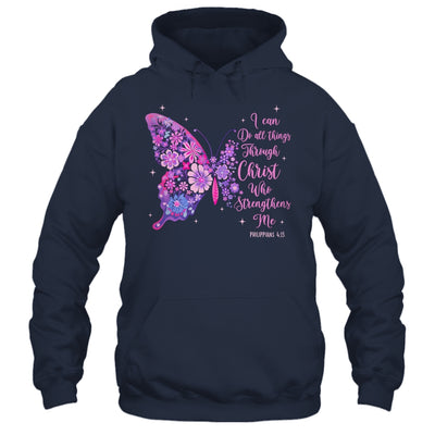 I Can Do All Things Through Christ Pretty Butterfly Women Shirt & Hoodie | teecentury
