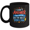 I Can't Answer That For You Staar Test Teacher Testing Day Mug | teecentury