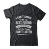 I Can't Argue With My Best Friend She's Older Than Me Funny Shirt & Tank Top | teecentury