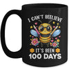I Can't Believe Its Been 100 Days Funny Bee 100th Day School Mug | teecentury