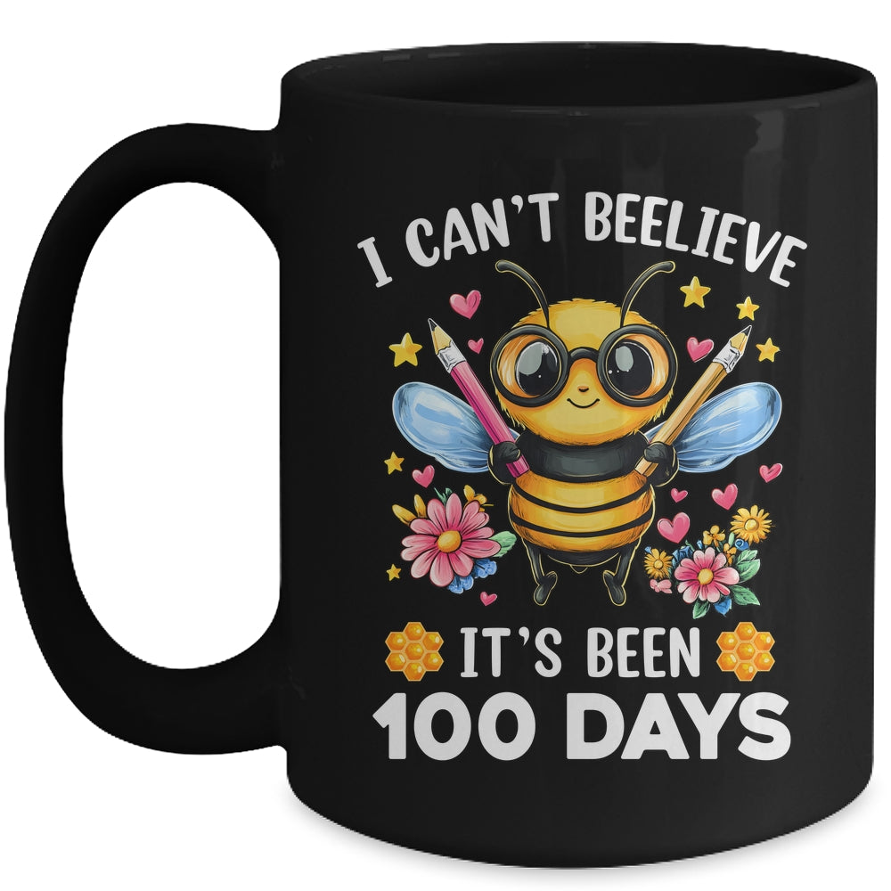 I Can't Believe Its Been 100 Days Funny Bee 100th Day School Ceramic Mug  11oz 15oz