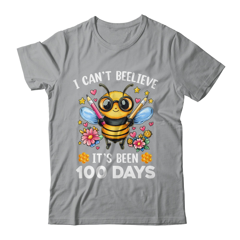 I Can't Believe Its Been 100 Days Funny Bee 100th Day School Shirt & Hoodie | teecentury
