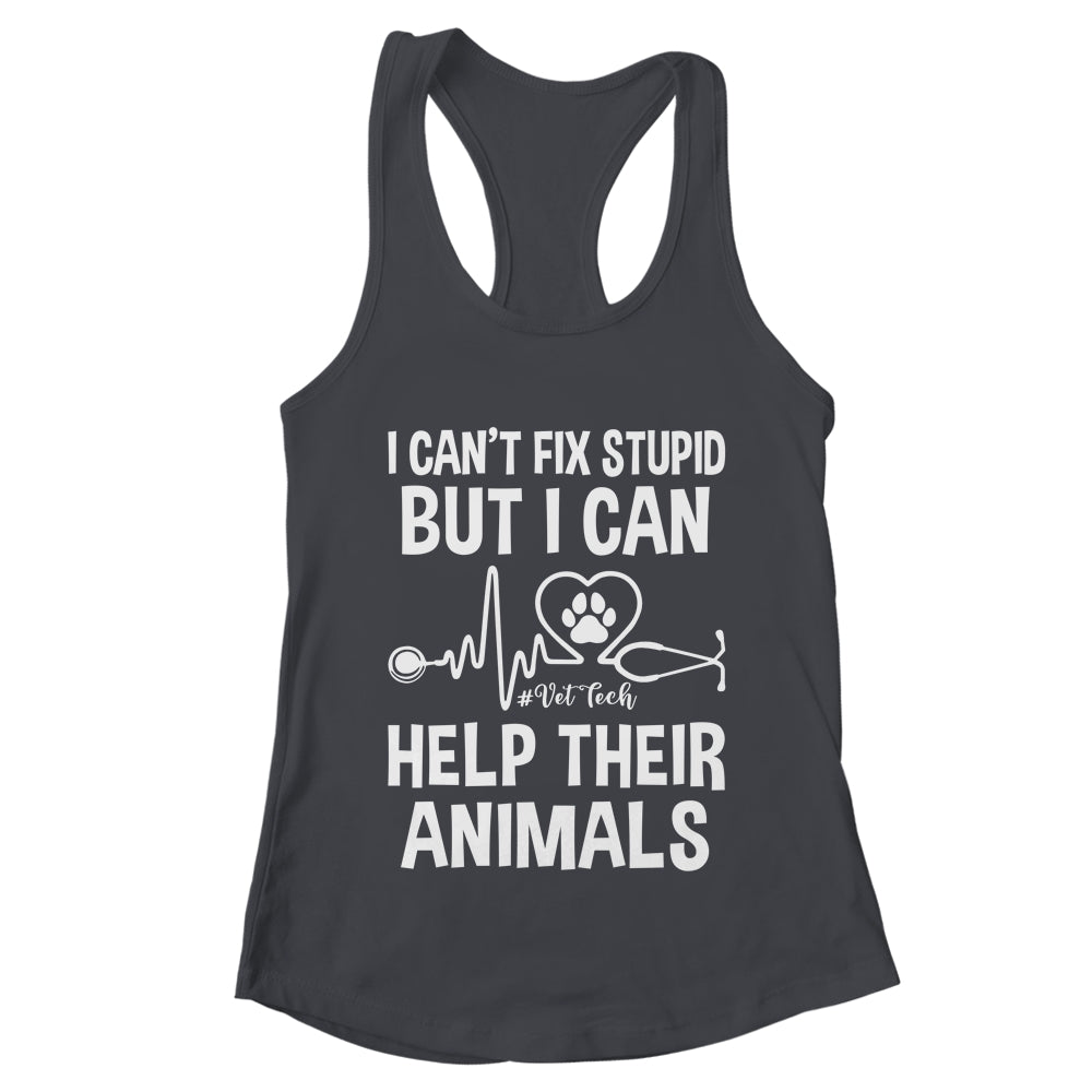 I Can't Fix Stupid But I Can Help Their Animals Vintage Shirt & Tank Top | teecentury