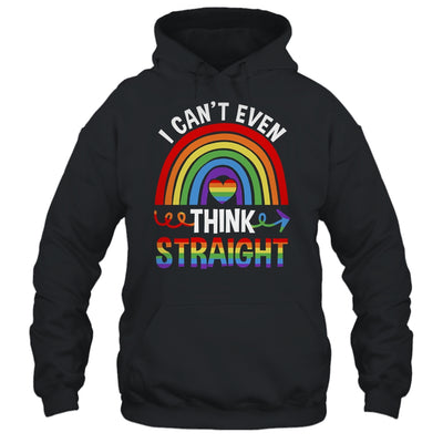 I Cant Even Think Straight Funny Gay Pride Rainbow LGBT Shirt & Hoodie | teecentury