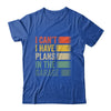 I Cant I Have Plans In The Garage Car Mechanics Dad Retro Shirt & Hoodie | teecentury