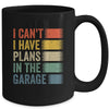 I Cant I Have Plans In The Garage Car Mechanics Dad Retro Mug | teecentury