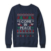 I Come In Peace I'm Peace Matching Couple Ugly Christmas Shirt & Sweatshirt | teecentury