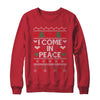 I Come In Peace I'm Peace Matching Couple Ugly Christmas Shirt & Sweatshirt | teecentury