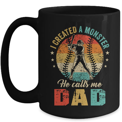 I Created A Monster He Call Me Dad Softball Baseball Mug | teecentury