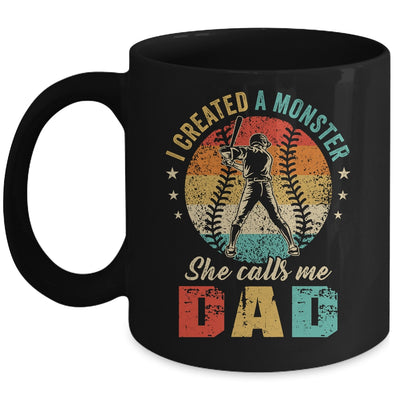 I Created A Monster She Call Me Dad Softball Baseball Mug | teecentury