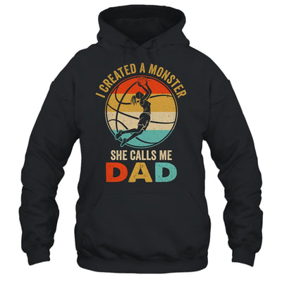 I Created A Monster She Calls Me Dad Basketball Father's Day Shirt & Hoodie | teecentury