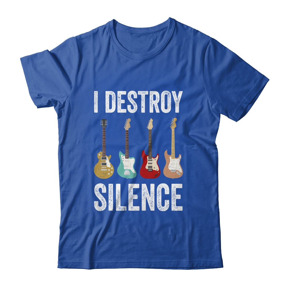 I Destroy Silence Electric Guitars Guitarist Guitar Player Shirt & Hoodie | teecentury