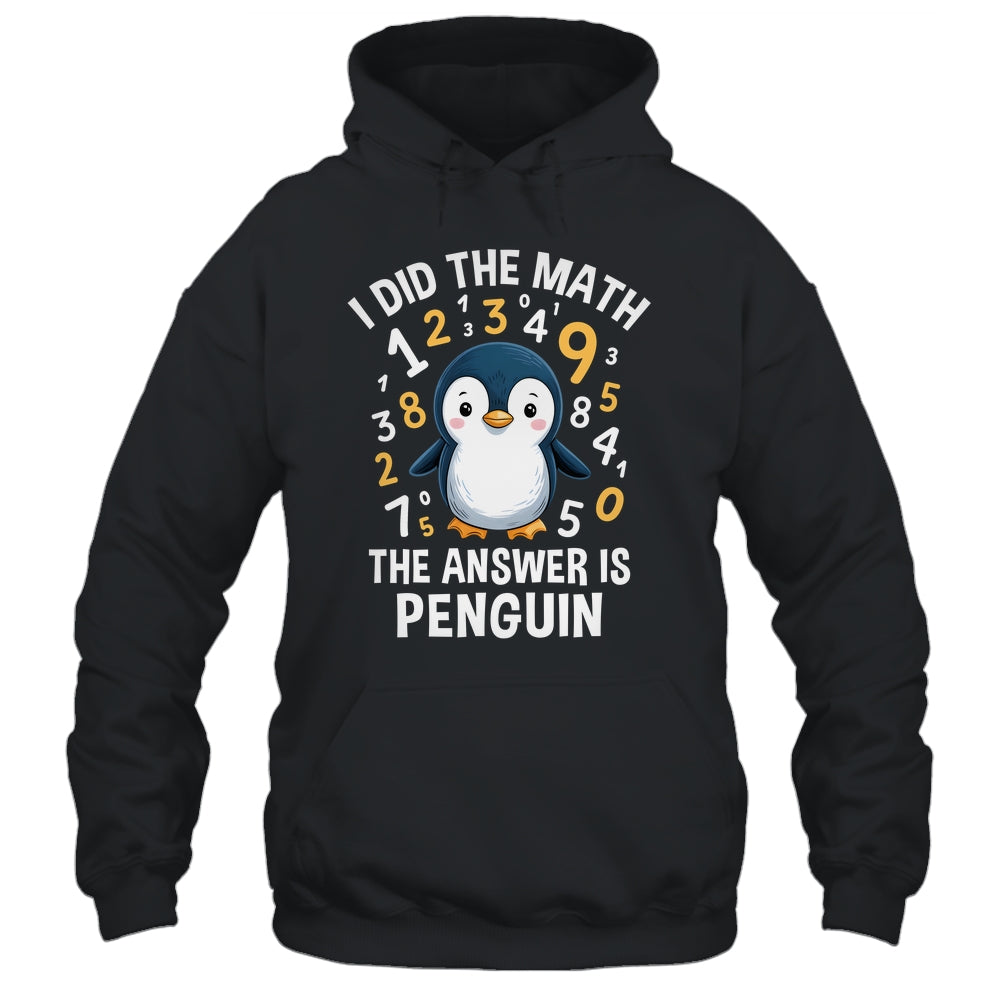 I Did Math Answer Penguin Cute Boys Girls Kids Women Student Shirt & Tank Top | teecentury