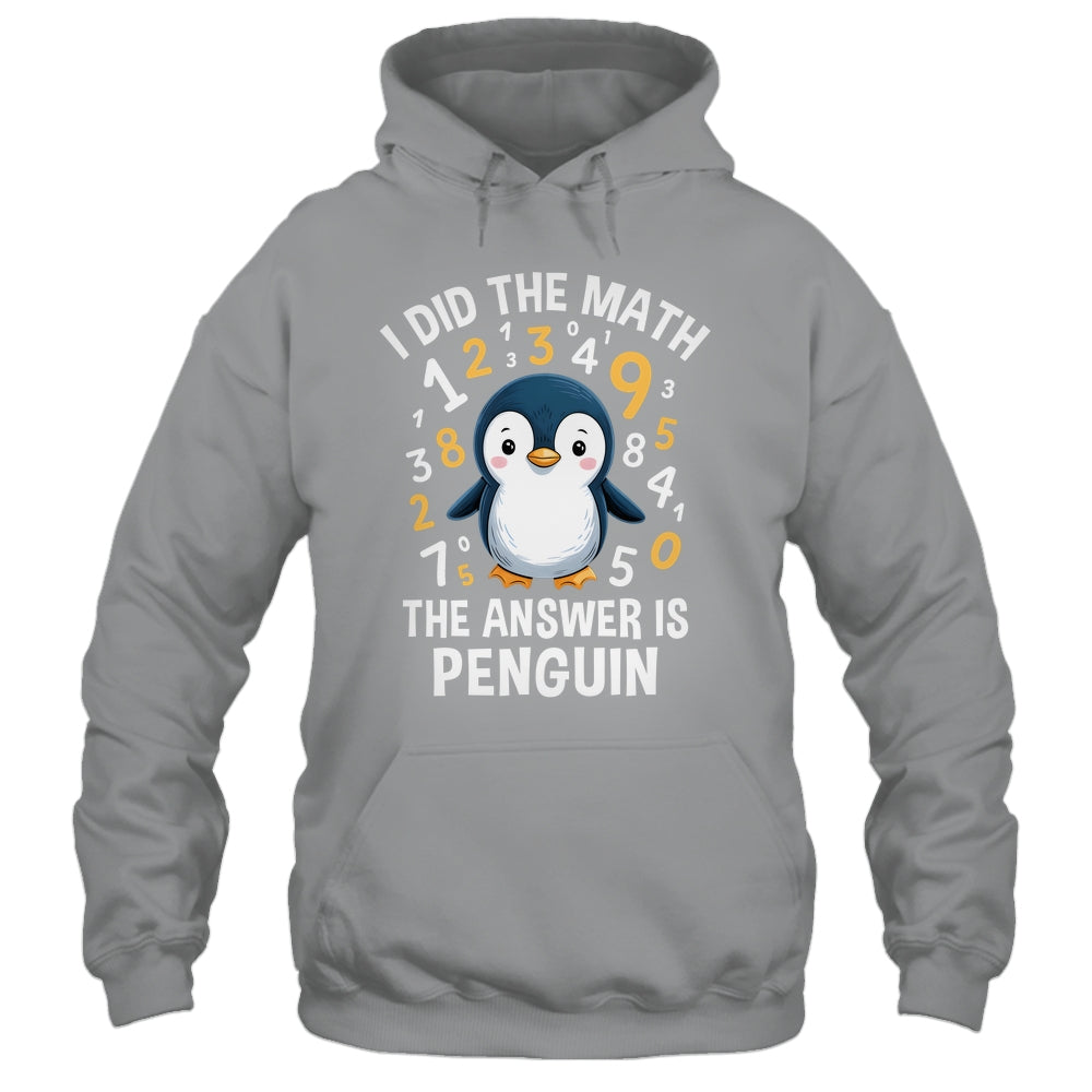 I Did Math Answer Penguin Cute Boys Girls Kids Women Student Shirt & Tank Top | teecentury
