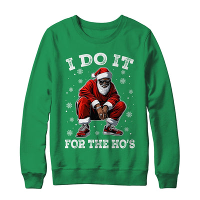 I Do It For The Hos African American Christmas Afro Santa Shirt & Sweatshirt | teecentury