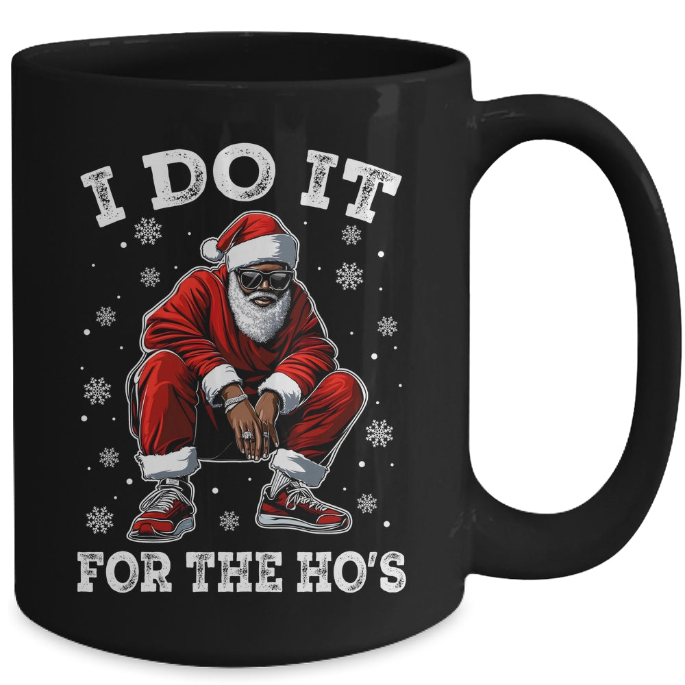 I Do It For The Hos African American Christmas Afro Santa Mug | teecentury
