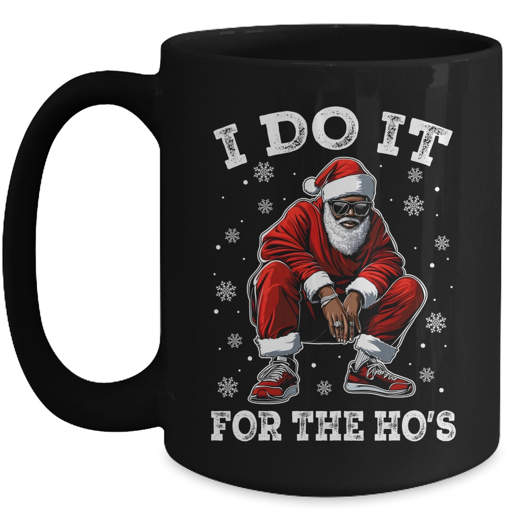 I Do It For The Hos African American Christmas Afro Santa Mug | teecentury