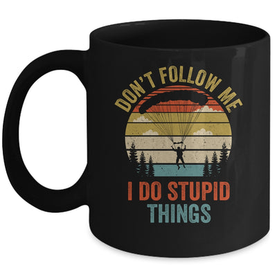 I Do Stupid Things Skydiving Art For Men Women Skydiver Mug | teecentury