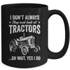 I Don't Always Stop Look At Tractors Funny For Boy Girl Mug | teecentury
