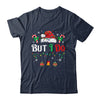 I Don't Do Matching Christmas Outfits But I Do Couple Family Shirt & Sweatshirt | teecentury