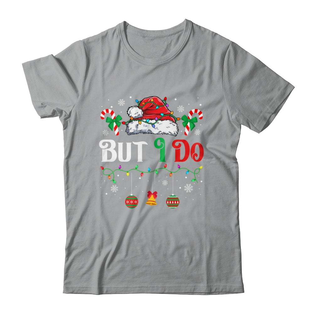 I Don't Do Matching Christmas Outfits But I Do Couple Family Shirt & Sweatshirt | teecentury