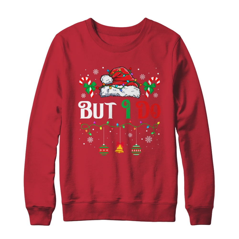 I Don't Do Matching Christmas Outfits But I Do Couple Family Shirt & Sweatshirt | teecentury