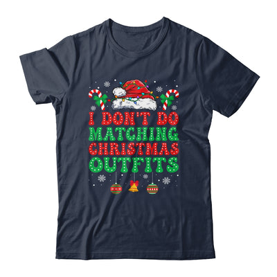 I Don't Do Matching Christmas Outfits Funny Couples But I Do Shirt & Sweatshirt | teecentury