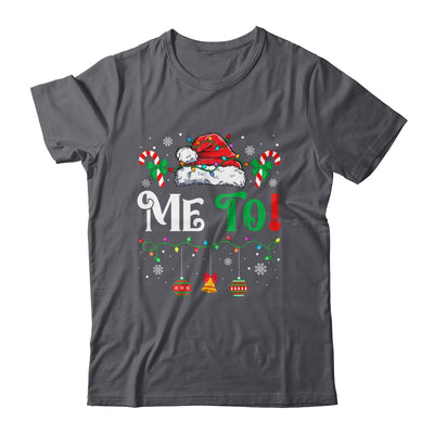 I Don't Do Matching Christmas Outfits Me Too Shirt & Sweatshirt | teecentury