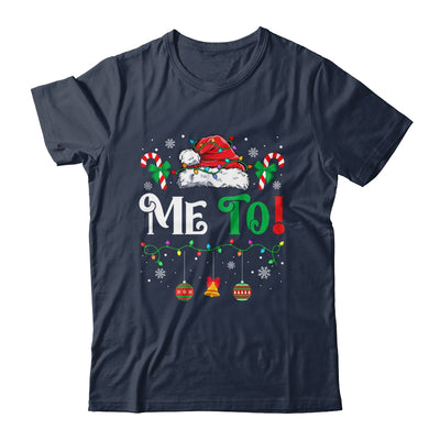 I Don't Do Matching Christmas Outfits Me Too Shirt & Sweatshirt | teecentury