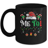 I Don't Do Matching Christmas Outfits Me Too Mug | teecentury