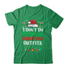 I Don't Do Matching Christmas Outfits Xmas Family Couples Shirt & Sweatshirt | teecentury