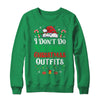 I Don't Do Matching Christmas Outfits Xmas Family Couples Shirt & Sweatshirt | teecentury