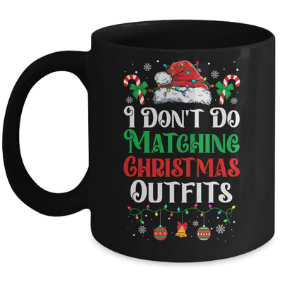 I Don't Do Matching Christmas Outfits Xmas Family Couples Mug | teecentury
