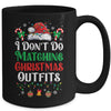 I Don't Do Matching Christmas Outfits Xmas Family Couples Mug | teecentury