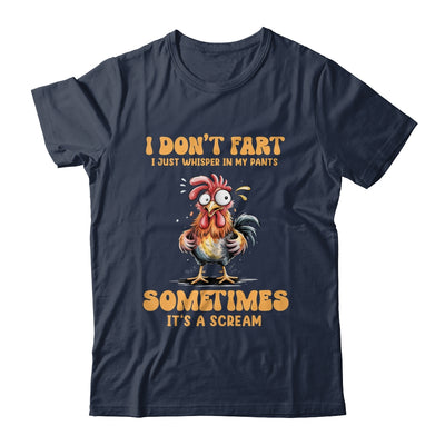 I Don't Fart I Just Whisper In My Pants Funny Chicken Humor Shirt & Tank Top | teecentury